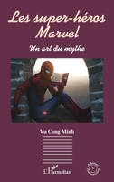 Les super-héros Marvel: Un art du mythe (French Edition) 2140491440 Book Cover