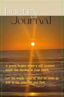 Poetry Journal: A simple poetry notebook with blank, lined pages to write your own poetry 1970709057 Book Cover