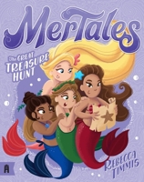 The Great Treasure Hunt: MerTales 3 1911679376 Book Cover