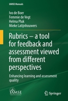 Rubrics – a tool for feedback and assessment viewed from different perspectives: Enhancing learning and assessment quality null Book Cover