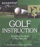 Essential Golf Instruction: Everything You Need To Play Like A Pro 0715327356 Book Cover