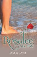 Rosalee, the Pw 1973637715 Book Cover