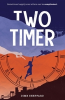 Two Timer 0648877027 Book Cover