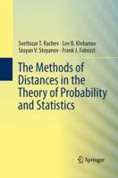 The Methods of Distances in the Theory of Probability and Statistics 1461448689 Book Cover