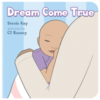 Dream Come True 0999783017 Book Cover