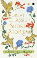Great Classic Short Stories 9365694612 Book Cover