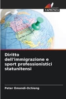 Diritto dell'immigrazione e sport professionistici statunitensi 6207366476 Book Cover