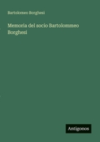 Memoria del socio Bartolommeo Borghesi (Italian Edition) 3563236674 Book Cover