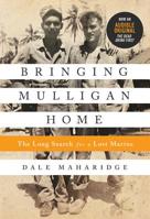 Bringing Mulligan Home: The Long Search for a Lost Marine 1541742761 Book Cover