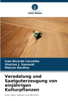Veredelung und Saatguterzeugung von einjährigen Kulturpflanzen (German Edition) 6207889002 Book Cover