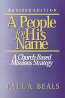 A People for His Name: A Church-Based Missions Strategy 0801009529 Book Cover