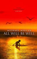 All Will Be Well 1903070279 Book Cover