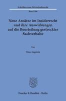 Neue Ansatze Im Insiderrecht Und Ihre Auswirkungen Auf Die Beurteilung Gestreckter Sachverhalte 3428156358 Book Cover