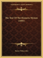 The Text Of The Homeric Hymns 112020562X Book Cover
