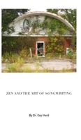 Zen and the Art of Songwriting B0GTBTL1YN Book Cover