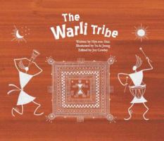 The Warli Tribe: The First Agricultural Society (India) (Economy and Culture Storybooks) 192179092X Book Cover