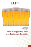 Role of oxygen in beer production and quality 3639545478 Book Cover