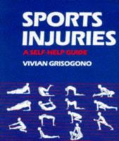 Sports injuries: A self-help guide 0895947161 Book Cover