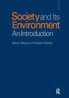 Society and Its Environment: An Introduction 1138423831 Book Cover