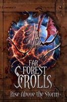 Far Forest Scrolls Rise Above the Storm 1732149976 Book Cover