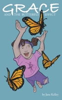 Grace and the Butterfly Effect 1950515095 Book Cover