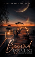 Beyond Experience: Touching The Supernatural Products of the Holy Spirit B0H533NPD7 Book Cover