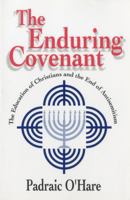 The Enduring Covenant: Education of Christians and the End of Antisemitism 1563381869 Book Cover