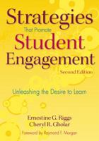 Strategies That Promote Student Engagement: Unleashing the Desire to Learn 1412963192 Book Cover