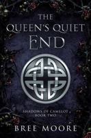 The Queen's Quiet End 1956668071 Book Cover
