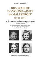 Biographie d'Yvonne-Aimée de Malestroit (1901-1951): 1. La sainte enfance (1901-1922) 2868394450 Book Cover