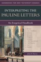 Interpreting the Pauline Letters: An Exegetical Handbook 0825427673 Book Cover