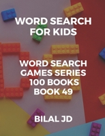 word search for kids: all ages puzzles, brain games, word scramble, Sudoku, mazes, mandalas, coloring book, workbook, activity book, (8.5x 11), large print, search & find, boosting entertainment, educ 1697491154 Book Cover
