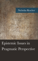 Epistemic Issues in Pragmatic Perspective 1498563538 Book Cover