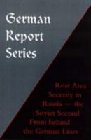 Rear Area Security in Russia (German Report Series) 1843426145 Book Cover