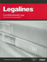 Legalines on Constitutional Law, 16th - Keyed to Sullivan 0314190996 Book Cover
