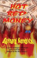 Hot Red Money 1627550666 Book Cover