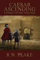 Conquest of Parthia 1941226191 Book Cover