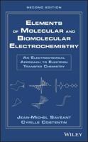 Elements of Molecular and Biomolecular Electrochemistry: An Electrochemical Approach to Electron Transfer Chemistry 1119292336 Book Cover