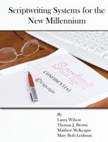 Scriptwriting Systems for the New Millennium 1524917680 Book Cover