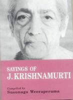 Sayings of J. Krishnamurti 8120814215 Book Cover