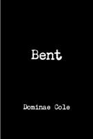 Bent 1329943740 Book Cover