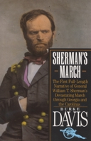 Sherman's March: The First Full-length Narrative of General William T. Sherman's Devastating March through Georgia and the Carolinas 0394757637 Book Cover