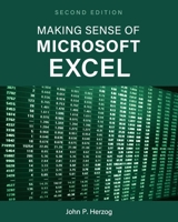 Making Sense of Microsoft Excel 1516536886 Book Cover