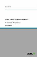 Cicero betritt die politische B�hne 364054501X Book Cover