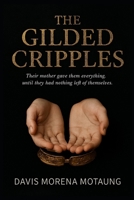 The Gilded Cripples: A Legacy of Air B0GHP5RMZN Book Cover
