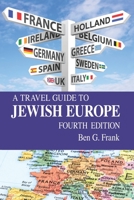 A Travel Guide to Jewish Europe 1565540379 Book Cover