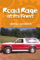 Road Rage: At Its Finest 1480955124 Book Cover