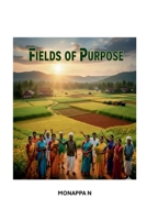 Fields of Purpose B0GNSTQBBM Book Cover