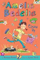 Amelia Bedelia Cleans Up 006233400X Book Cover