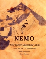 NEMO Near-Eastern Musicology Online Vol. 4 Nos. 6 & 7 024444000X Book Cover